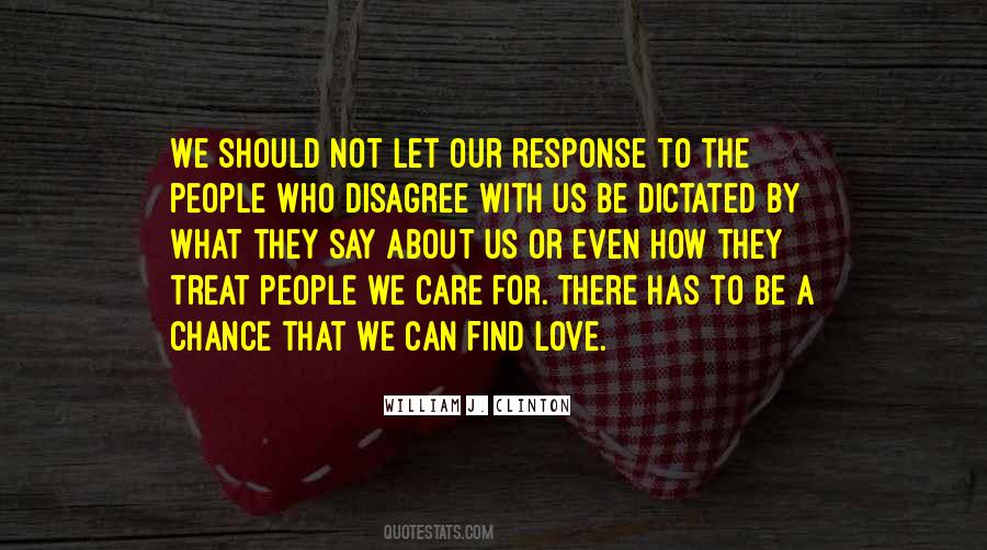 Quotes About What They Say #1097577