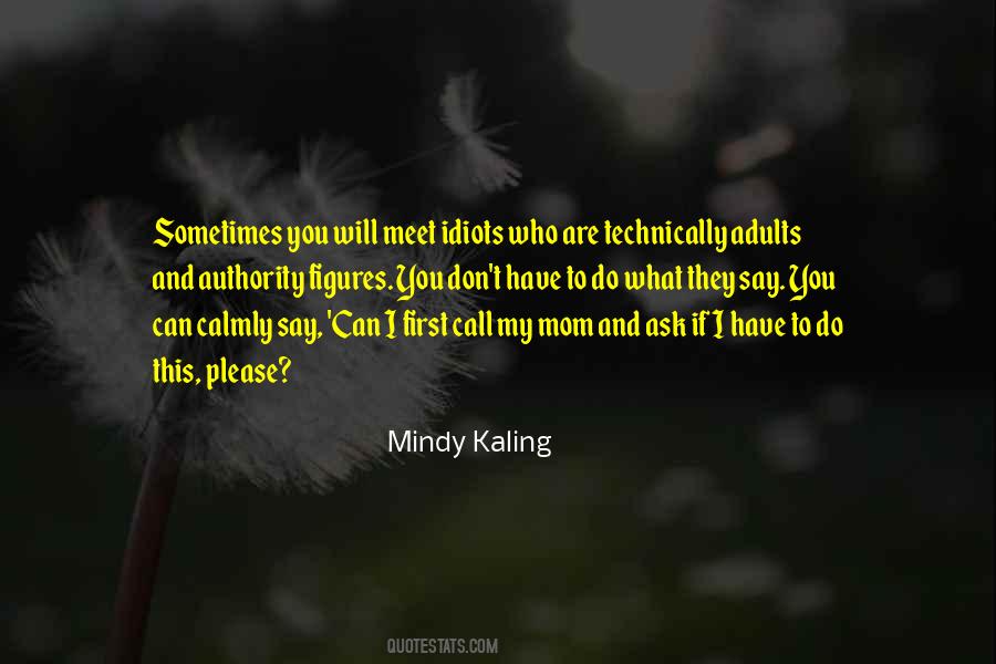 Quotes About What They Say #1299607