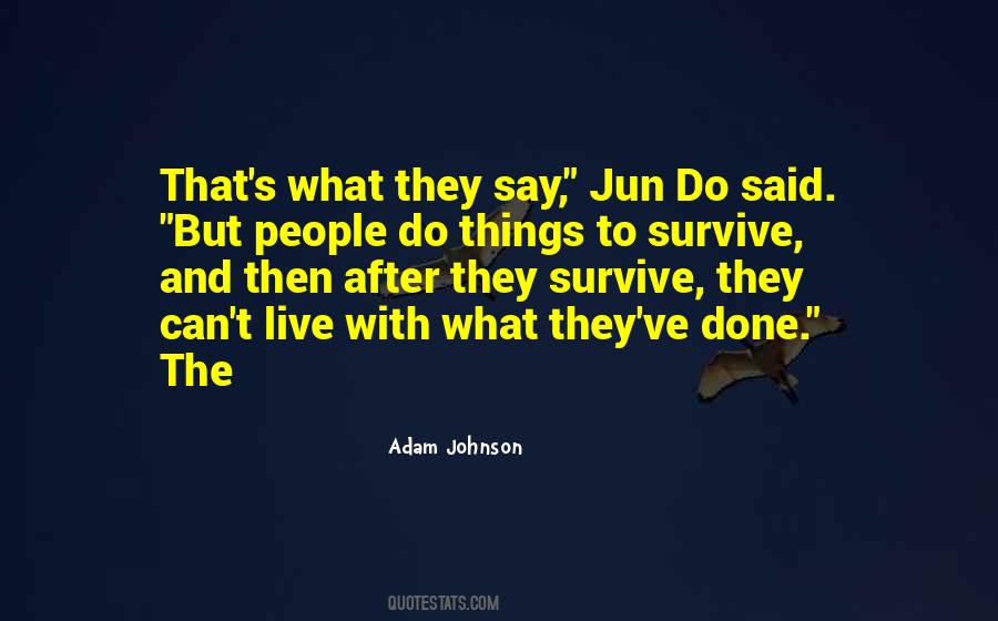 Quotes About What They Say #1360031