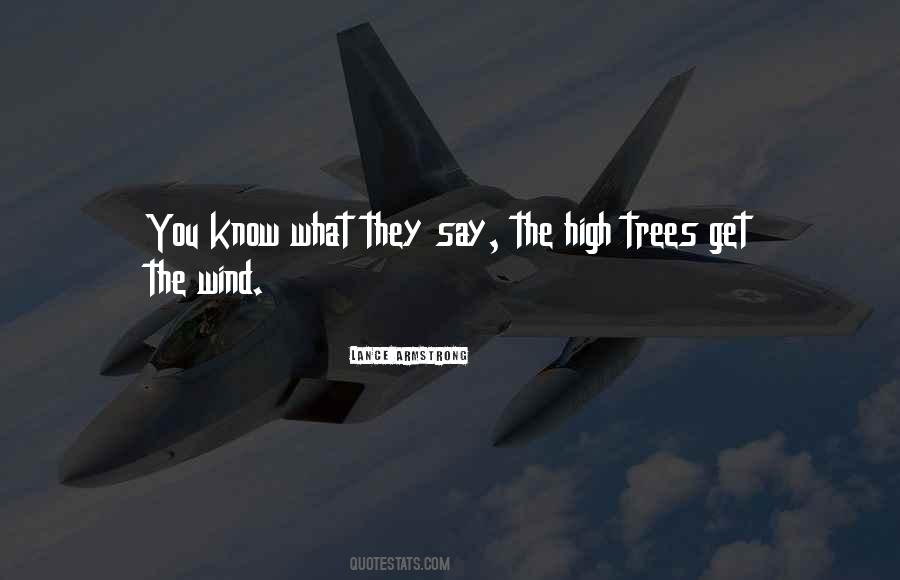 Quotes About What They Say #1393210