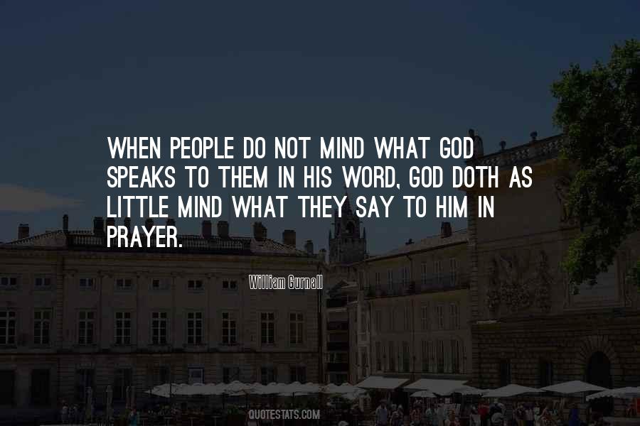 Quotes About What They Say #992936