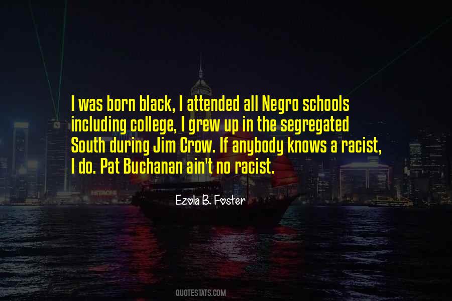 Black Racist Quotes #1860892