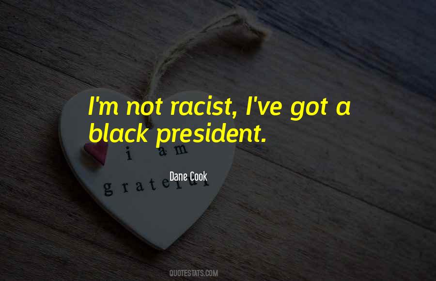 Black Racist Quotes #346752