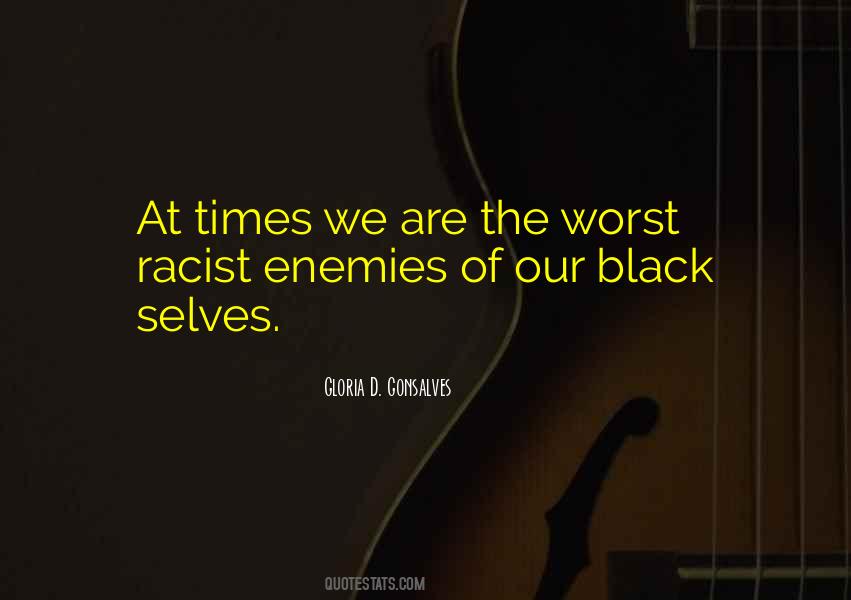 Black Racist Quotes #371138