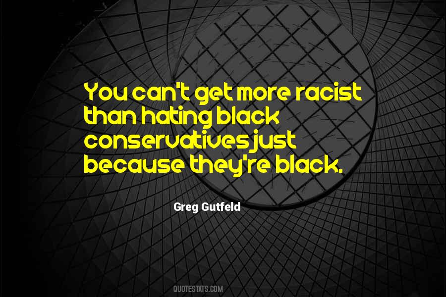 Black Racist Quotes #866350