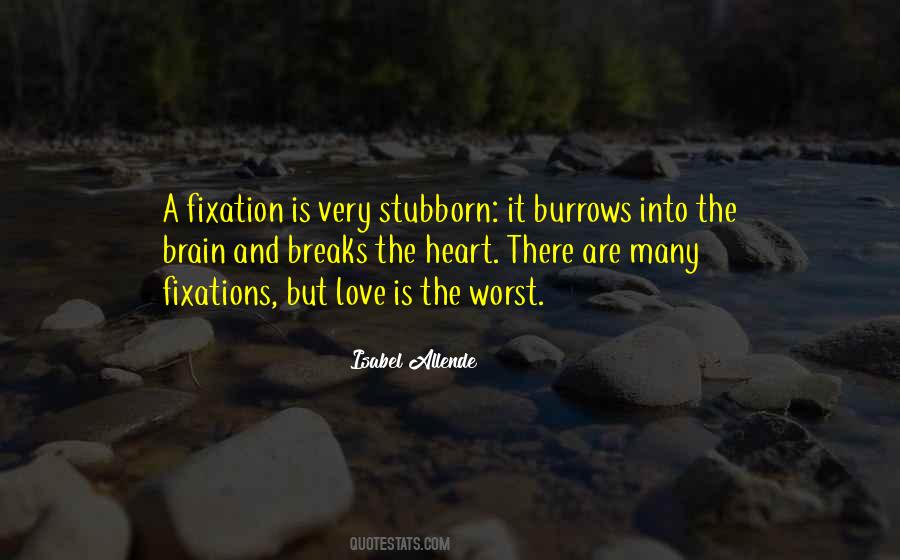 Quotes About Fixation #367625