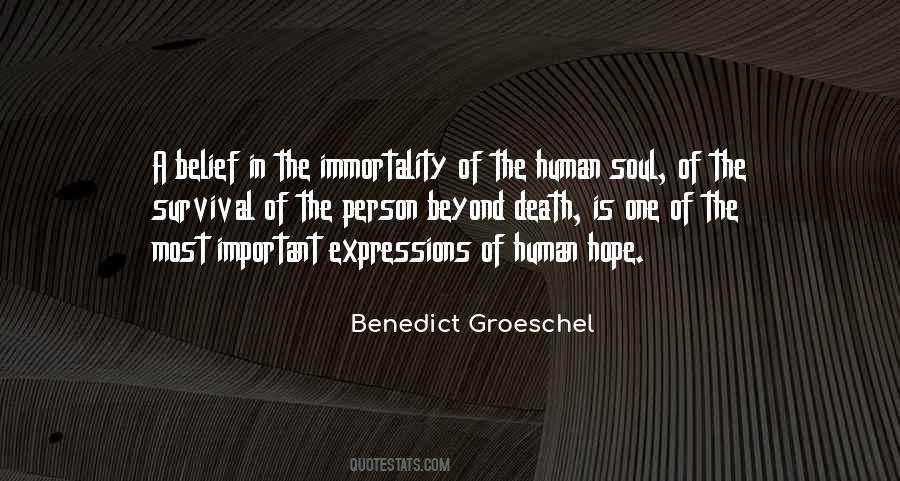 Survival Of The Human Soul Quotes #507245