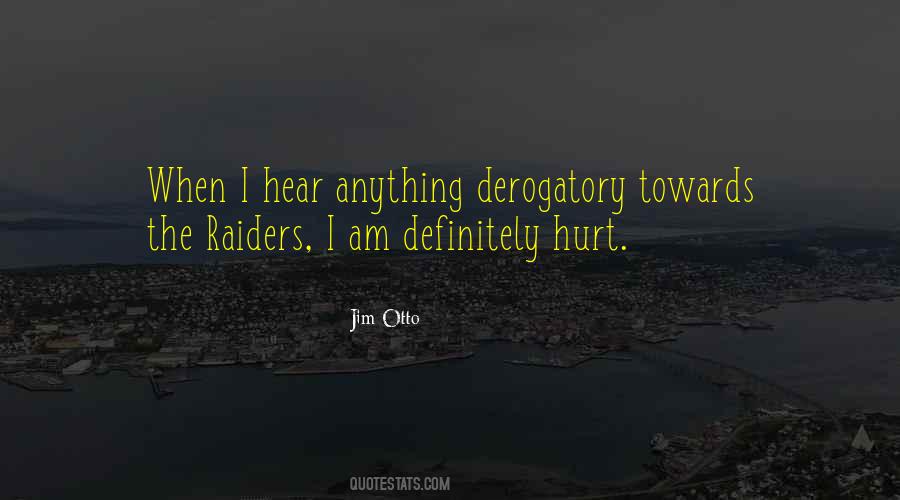 Quotes About Raiders #896234