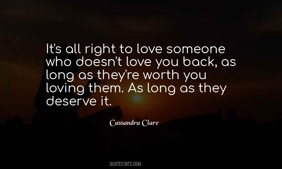 Quotes About Loving Someone Who Doesn't Love U Back #1563327