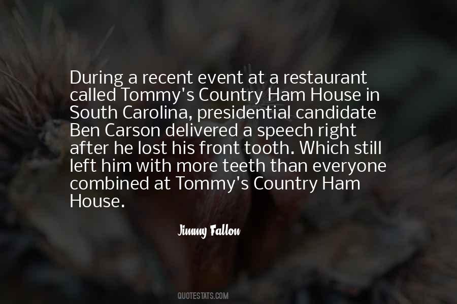 Country Ham Quotes #1476643