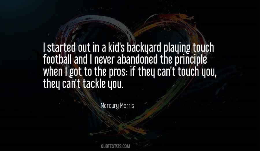 Quotes About Touch Football #1160996
