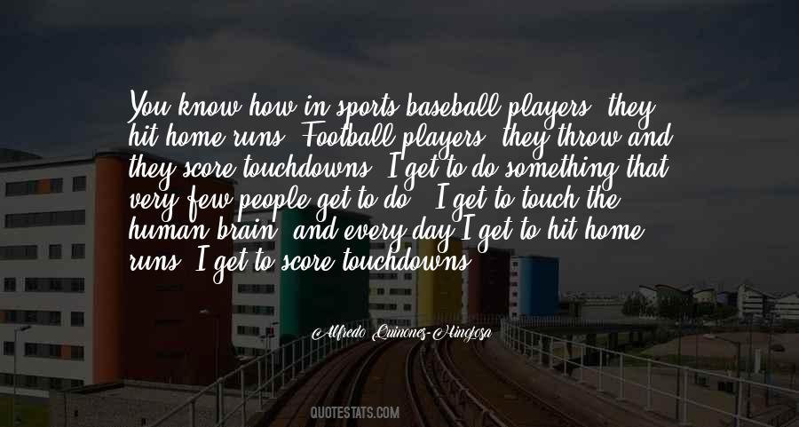 Quotes About Touch Football #1170538