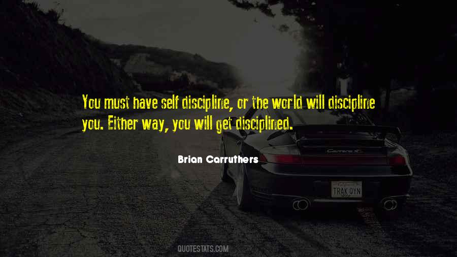 Self Disciplined Quotes #1482305