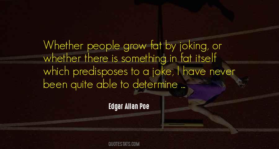 Quotes About Fat #1848890