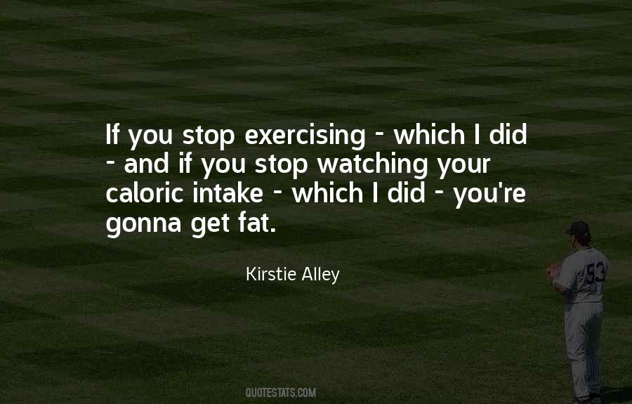 Quotes About Fat #1849039