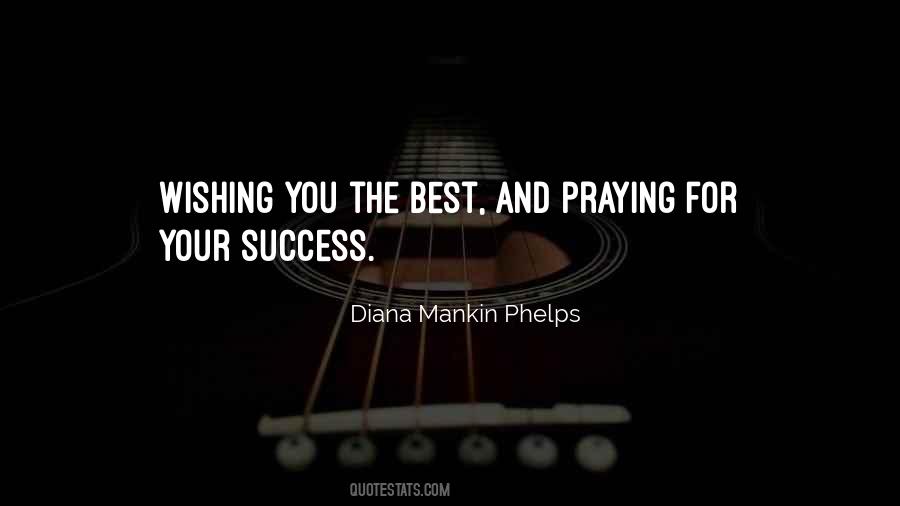 Quotes About Wishing Success #60688