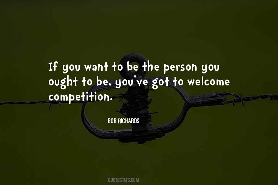 Quotes About The Person You Want To Be #467791 Quotes About The Person You Want To Be #467791