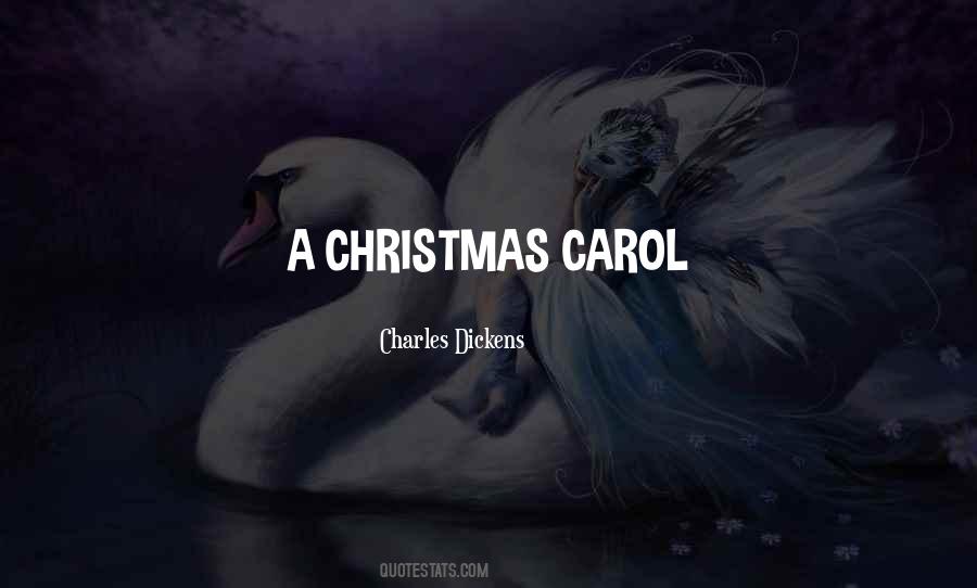 Quotes About A Christmas Carol #120015