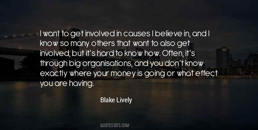 Quotes About I Get What I Want #134076