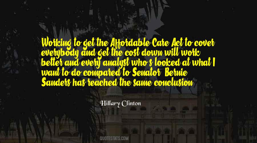 Quotes About I Get What I Want #211651