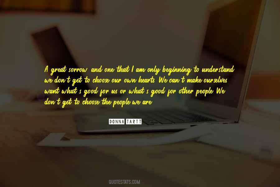 Quotes About I Get What I Want #26819