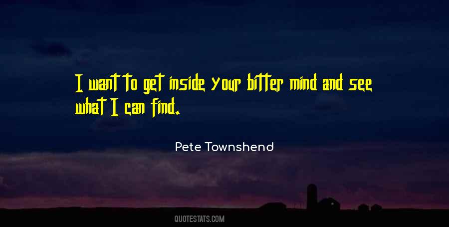 Quotes About I Get What I Want #26967