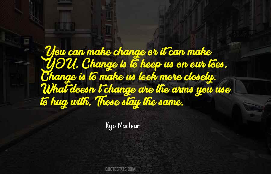 Make Change Quotes #1722627