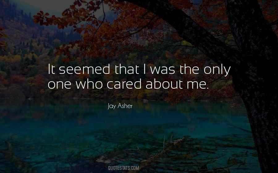 Quotes About Only One Me #1571