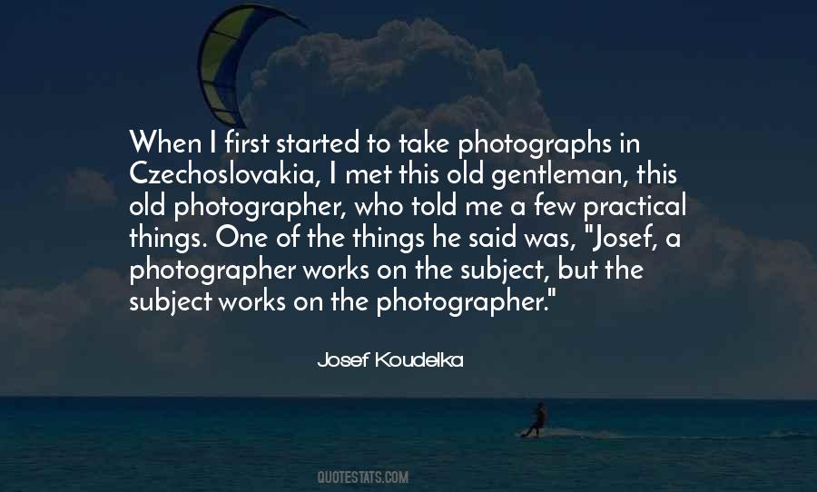 Quotes About Old Photographs #1014089