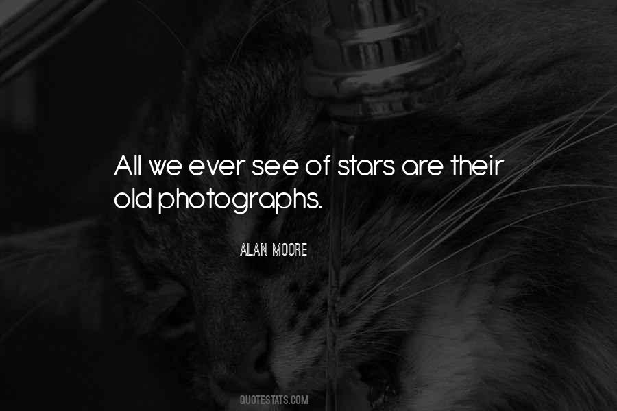 Quotes About Old Photographs #1649017