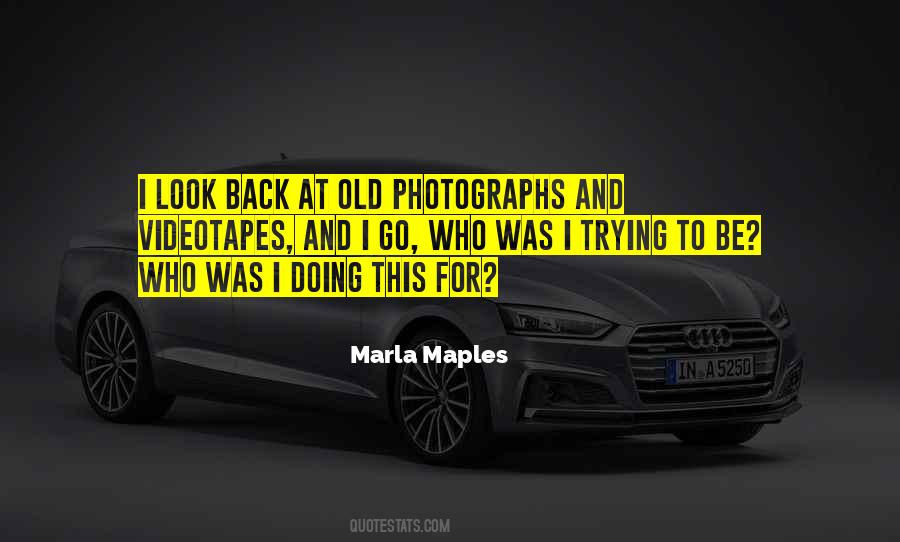 Quotes About Old Photographs #855642