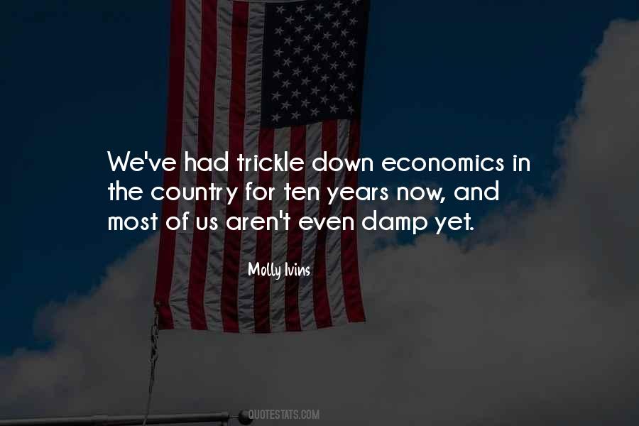 Quotes About Trickle Down Economics #1524706