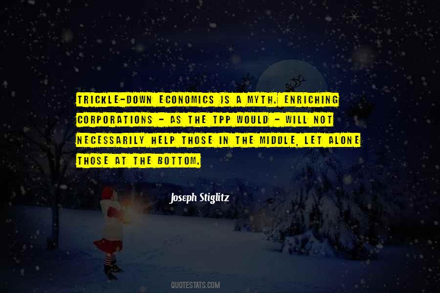 Quotes About Trickle Down Economics #723347