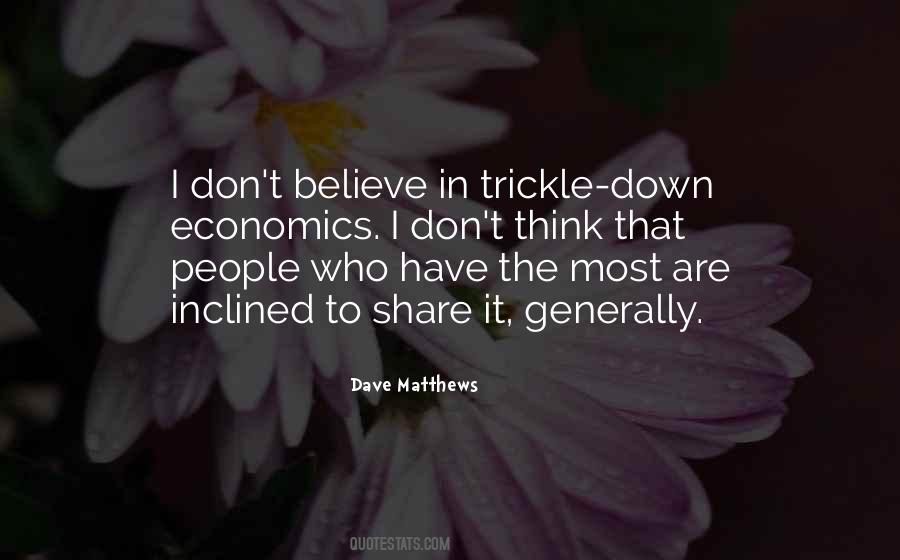 Quotes About Trickle Down Economics #897602