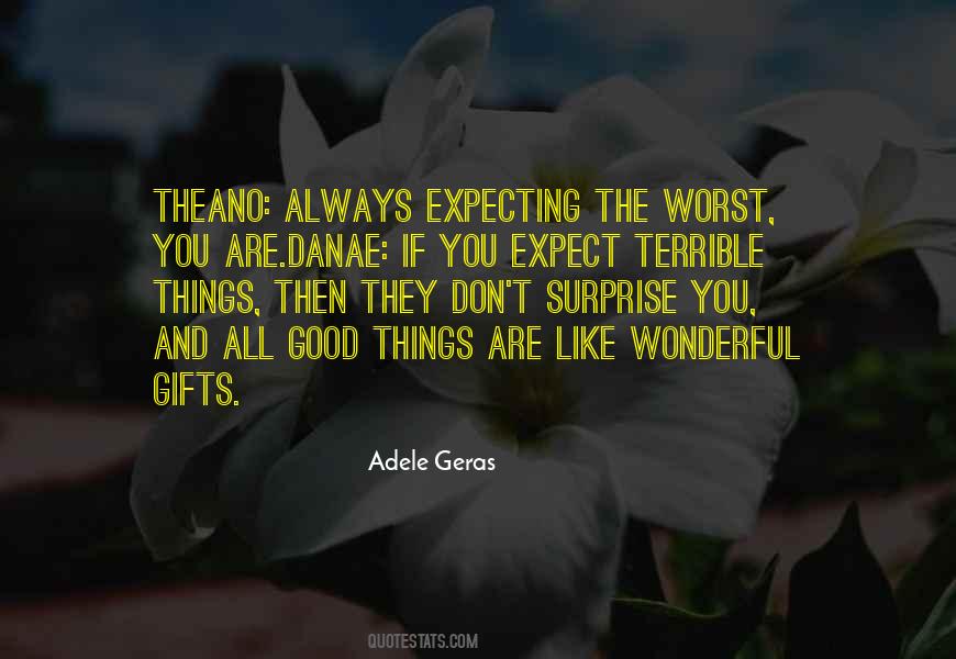 Quotes About Surprise Gifts #691840