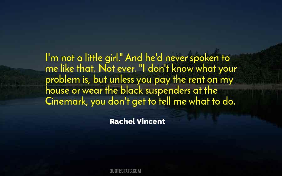 Quotes About A Girl You Don't Like #738428