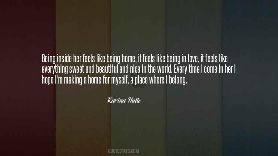 Quotes About Feels Like Home #1094988