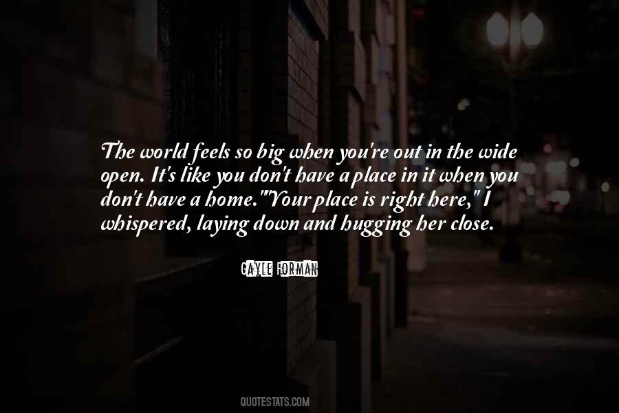 Quotes About Feels Like Home #1199104