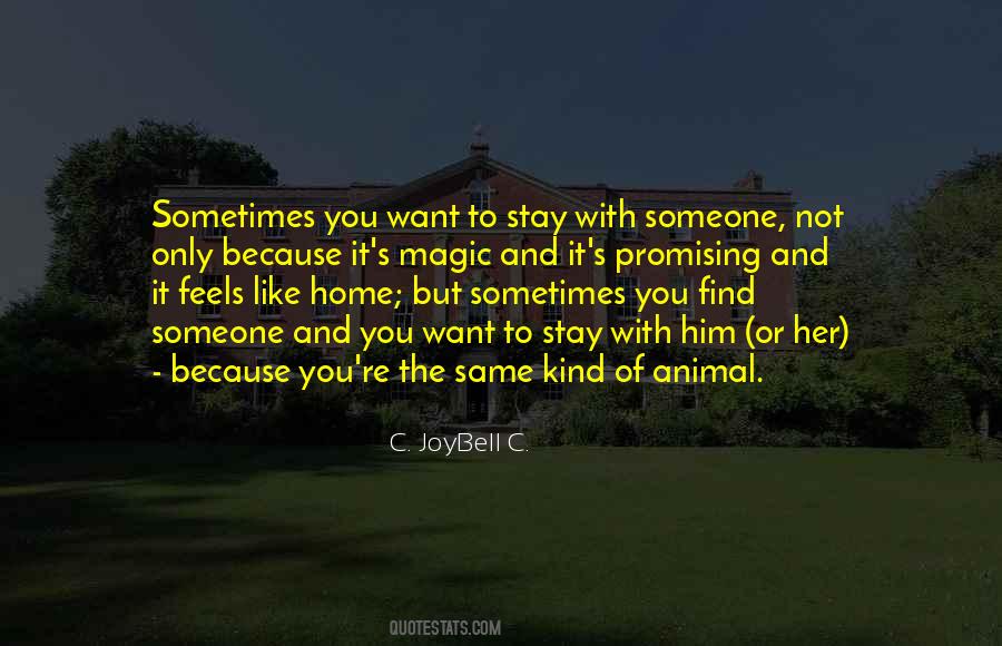 Quotes About Feels Like Home #1619289