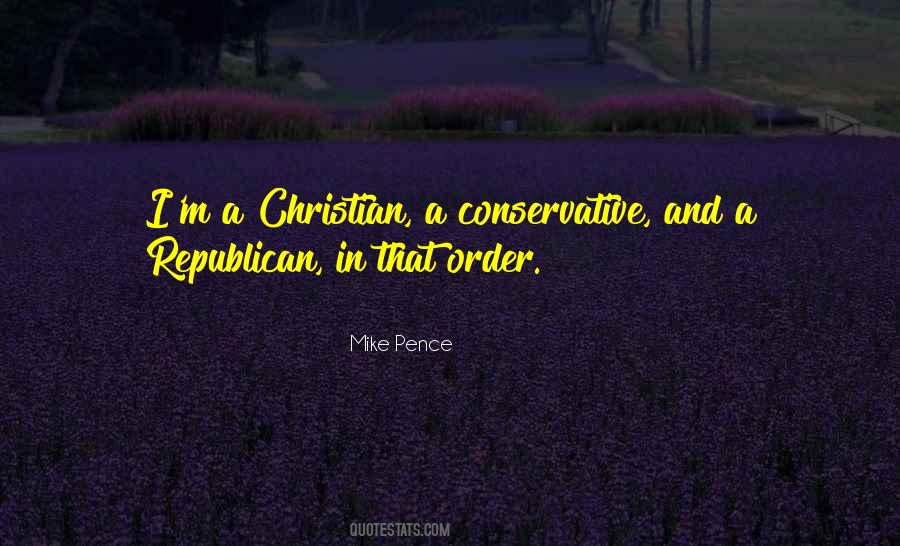 Conservative Republican Quotes #1572821