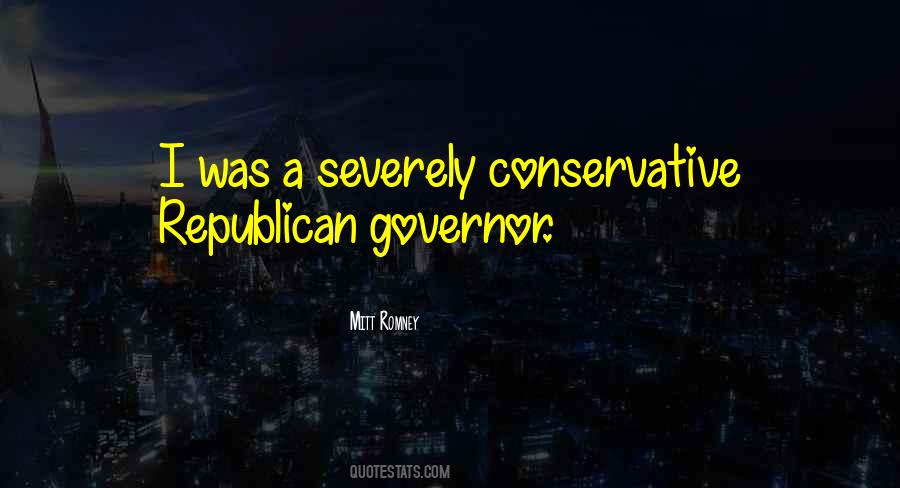 Conservative Republican Quotes #604747