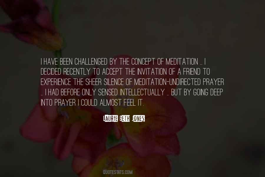 Silence Meditation Quotes #1037379