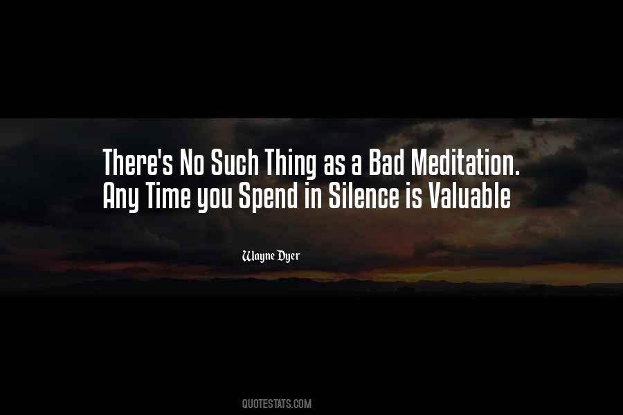 Silence Meditation Quotes #358423