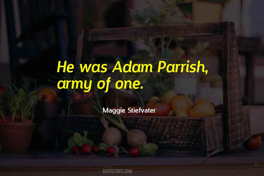 Quotes About Parrish #1829129