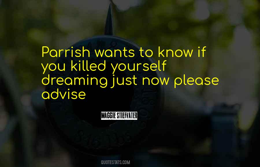 Quotes About Parrish #915327