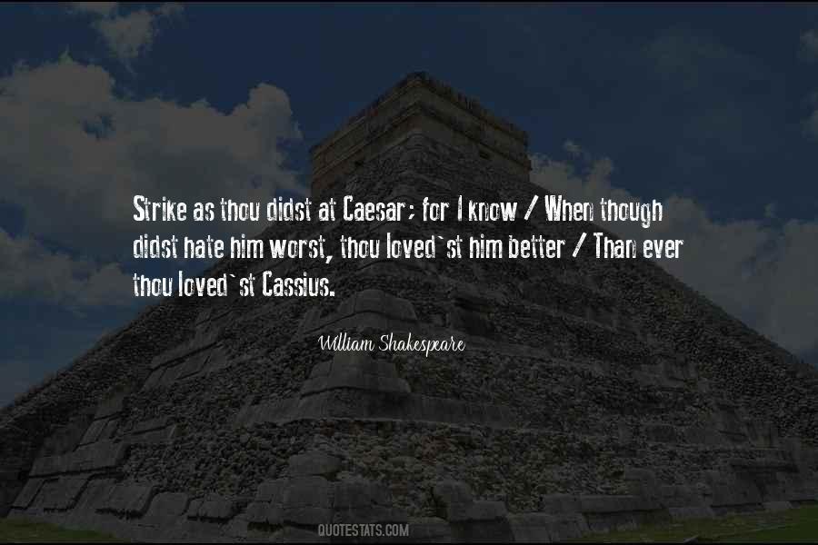 Quotes About Julius Caesar Shakespeare #527959