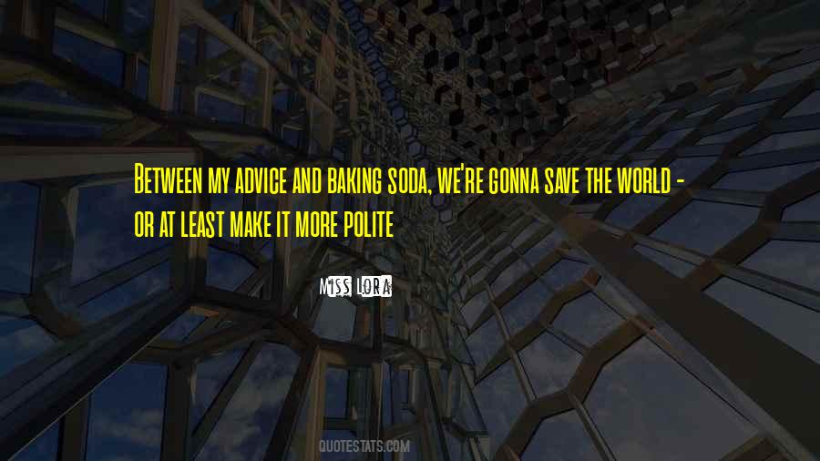 Quotes About Baking Soda #1812207