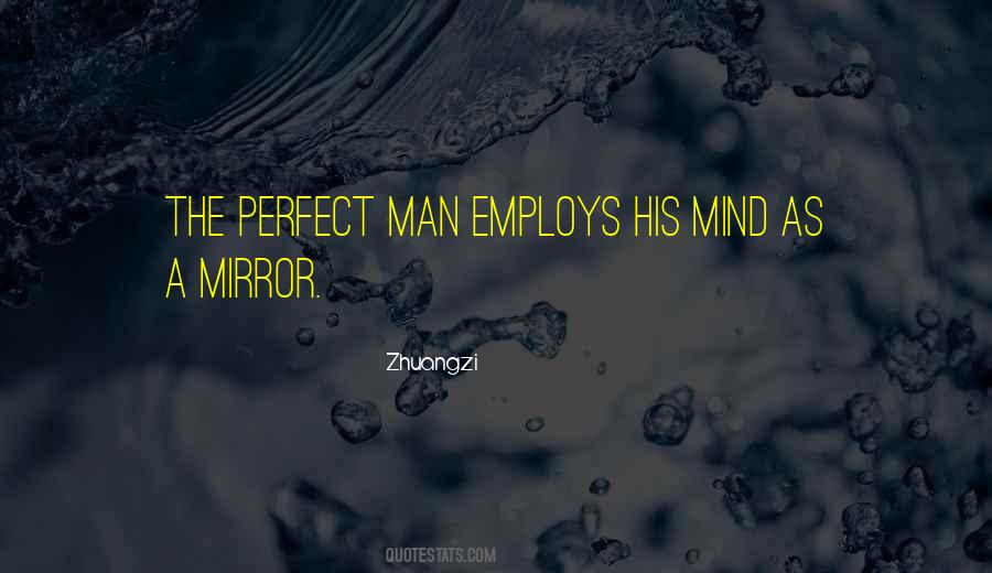 Quotes About The Perfect Man #1565758