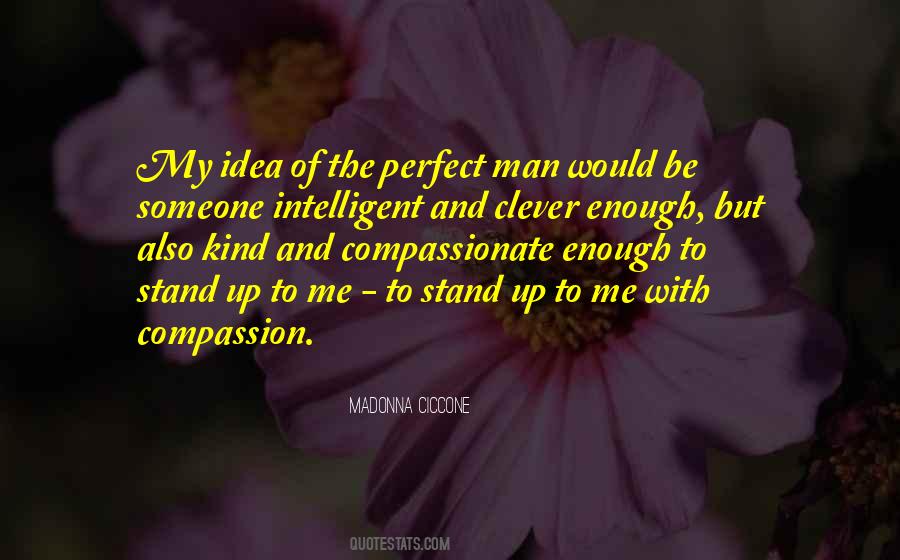 Quotes About The Perfect Man #522832