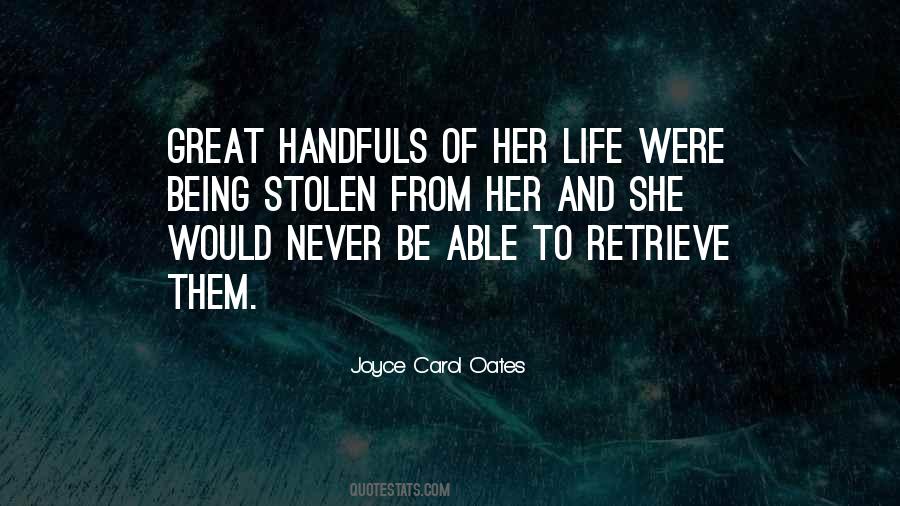 Quotes About Handfuls #1212357